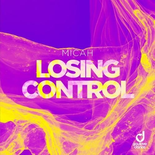 Losing Control - Micah