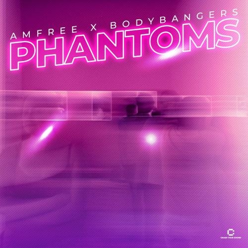 Phantoms - Amfree feat. Bodybangers
