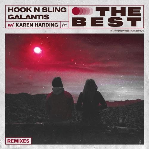 The Best (VIP Mix) - Hook n Sling feat. Galantis x KAREN HARDING
