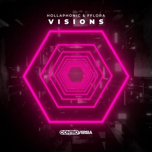 Visions - Hollaphonic feat. FFLORA