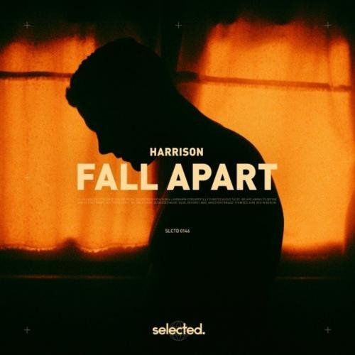 Fall Apart - Harrison