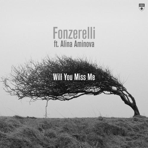 Will You Miss Me - Fonzerelli feat. Alina Aminova