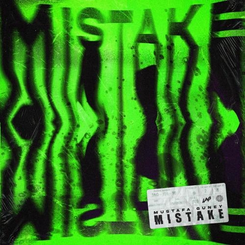 Mistake - Mustafa Guney