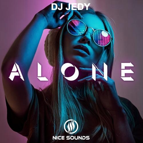 Alone - DJ Jedy