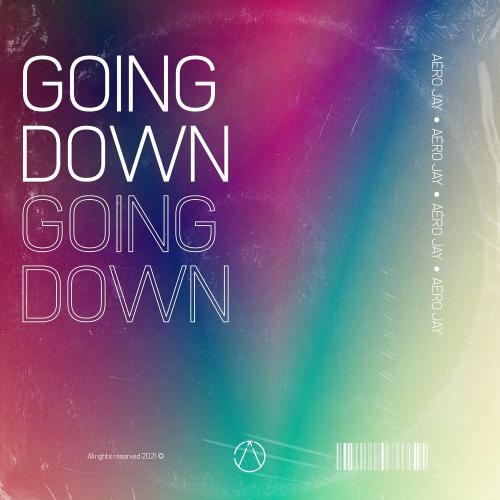 Going Down - Aéro Jay