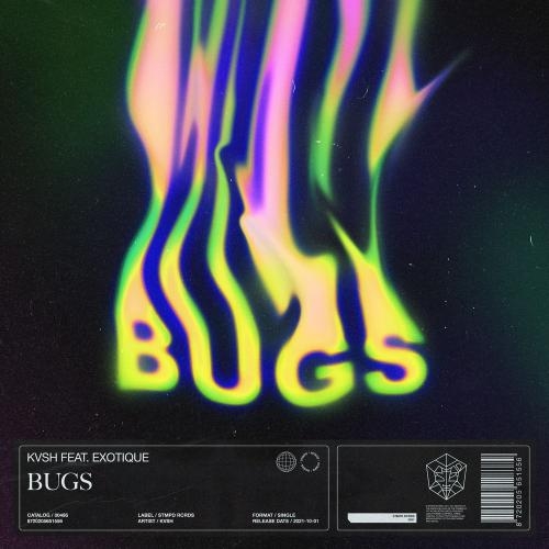 Bugs - KVSH feat. Exotique