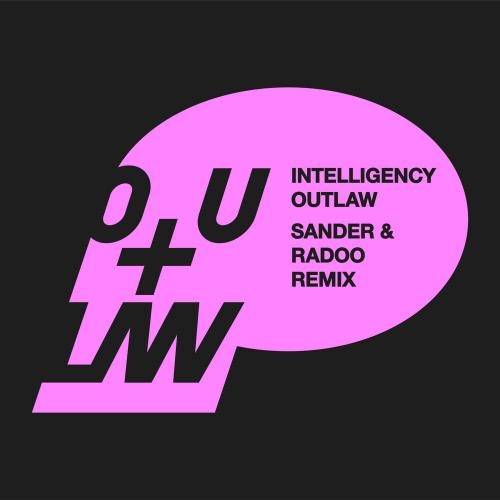Outlaw (Sander & Radoo Remix) - Intelligency