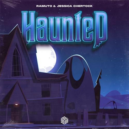 Haunted - Ramuto & Jessica Chertock