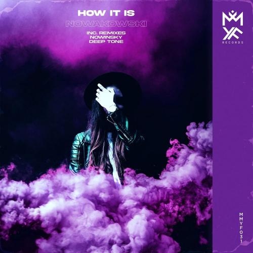 How It Is (Deep Tone Remix) - Nowakowski