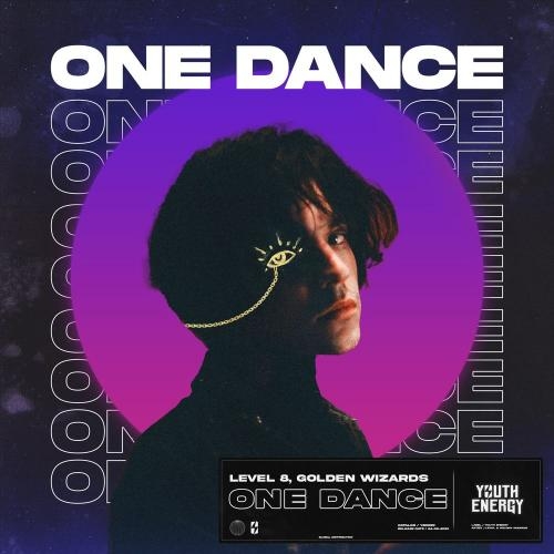 One Dance - Level 8 & Golden Wizards feat. Tara Louise