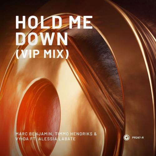 Hold Me Down (VIP Mix) - Marc Benjamin, Timmo Hendriks & VY•DA feat. Alessia Labate