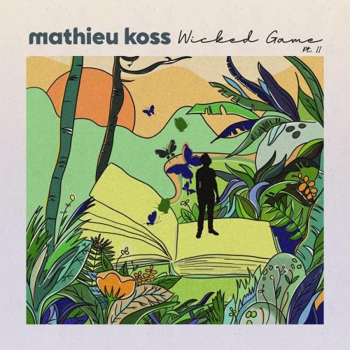 Wicked Game (pt. II) - Mathieu Koss feat. Yves Paquet