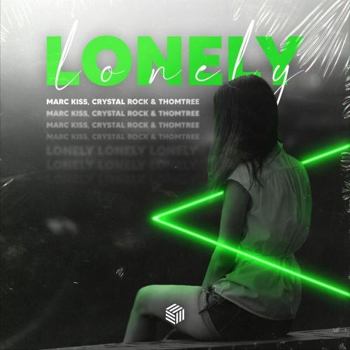 Lonely - Marc Kiss, Crystal Rock & ThomTree
