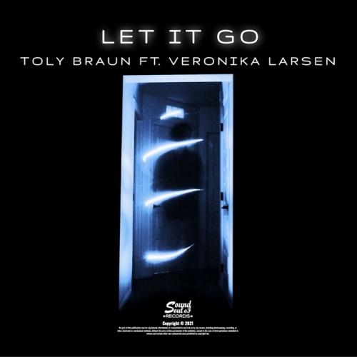Let It Go - Toly Braun feat. Veronika Larsen