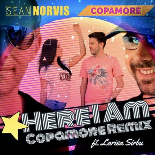 Here I Am (Copamore Radio Edit) - Sean Norvis x Copamore feat. Larisa Sirbu