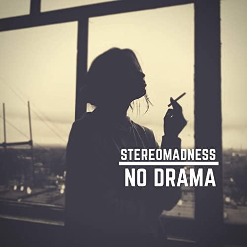 No Drama (HAYASA G Remix) - StereoMadness