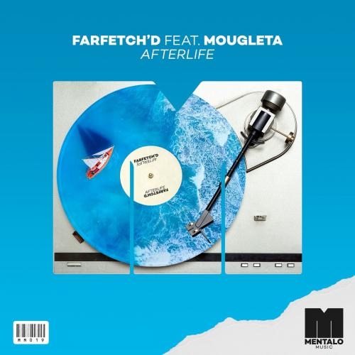Afterlife - Farfetchd feat. Mougleta