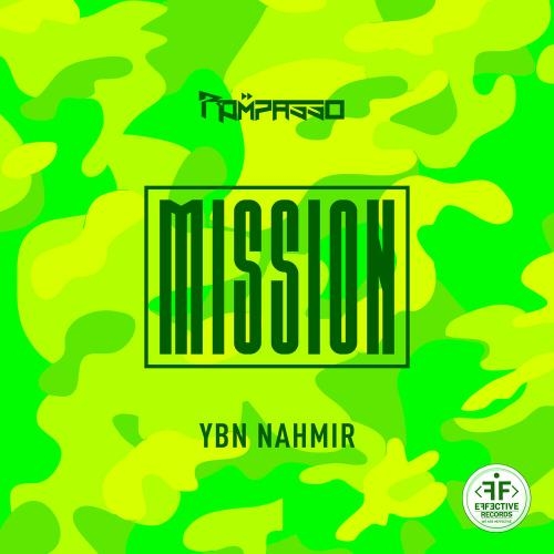 Mission - Rompasso feat. YBN Nahmir