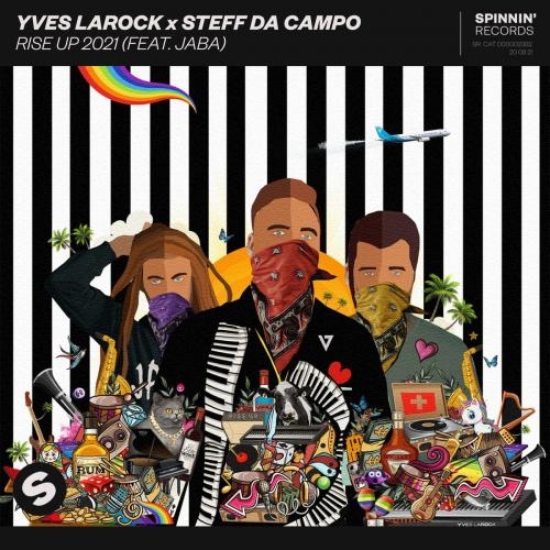 Rise Up 2021 - Yves Larock & Steff Da Campo feat. Jaba