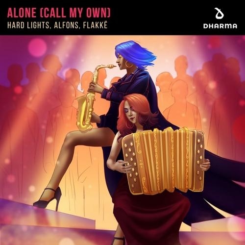 Alone (Call My Own) - Hard Lights, Alfons, Flakkë
