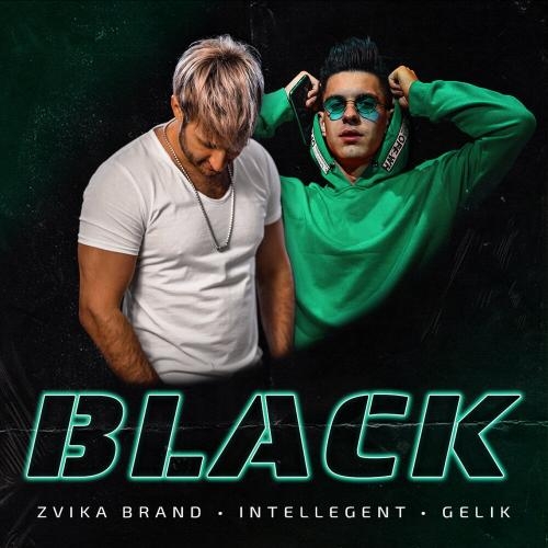 Black - Zvika Brand feat. INtellegent & Gelik