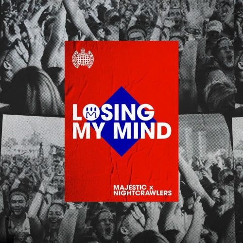 Losing My Mind - Majestic feat. Nightcrawlers