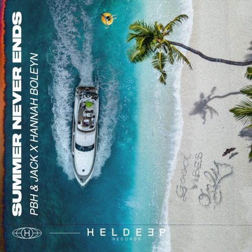 Summer Never Ends - PBH & Jack feat. Hannah Boleyn