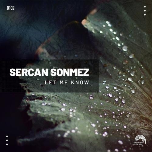 Let Me Know - sercan sönmez