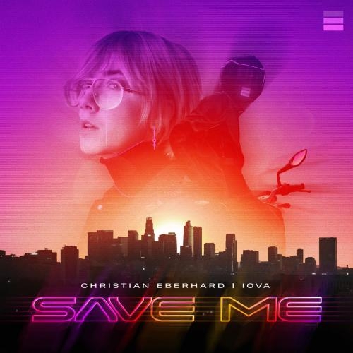 Save Me - Christian Eberhard & Iova