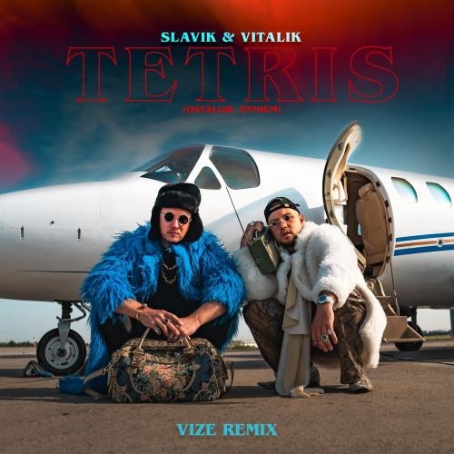 TETRIS (Ostalgie Anthem) (VIZE Remix) - Slavik & Vitalik
