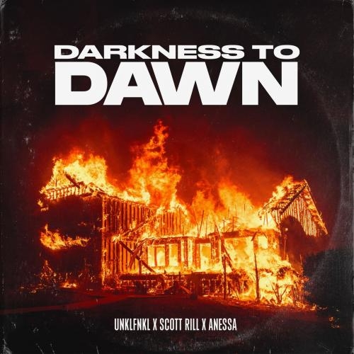 Darkness To Dawn - Unklfnkl & Scott Rill feat. Anessa