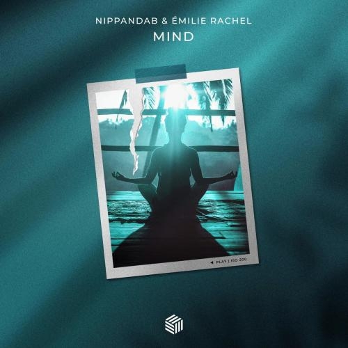 Mind - Nippandab & Emilie Rachel