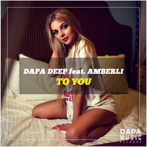 To You - Dapa Deep feat. Amberli