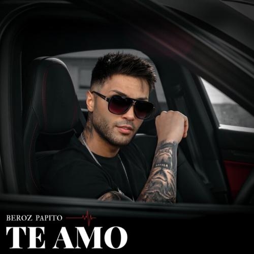 Te Amo - Beroz Papito