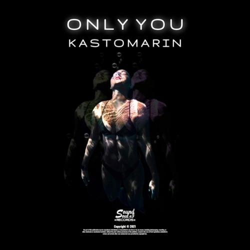 Only You - KastomariN