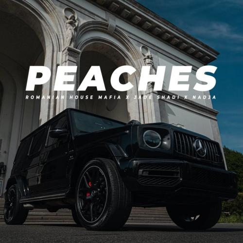 Peaches - Romanian House Mafia & Jade Shadi & Nadja