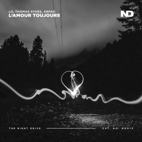 L'amour Toujours - Lo & Thomas Sykes & Arpad