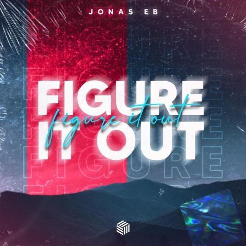 Figure It Out - Jonas Eb