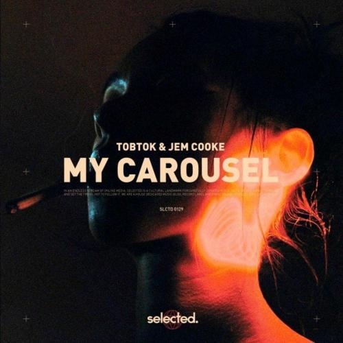 My Carousel - Tobtok feat. Jem Cooke