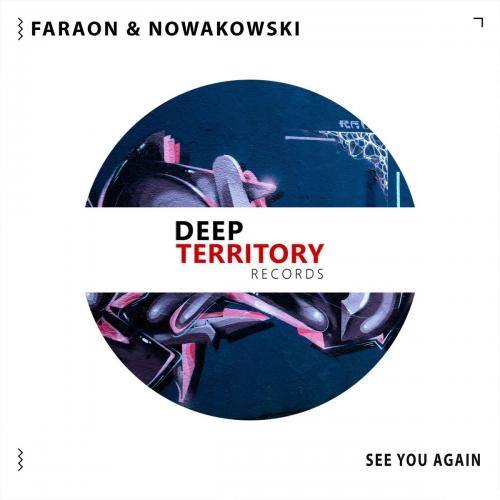See You Again - FaraoN & Nowakowski