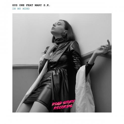 In My Mind - Gus One & Mary S.K.