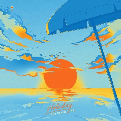 Holiday (A7S Remix) - Ksi