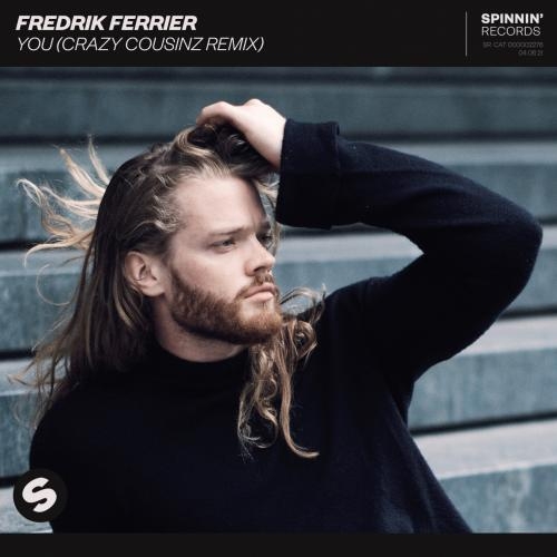 You (Crazy Cousinz Remix) - Fredrik Ferrier