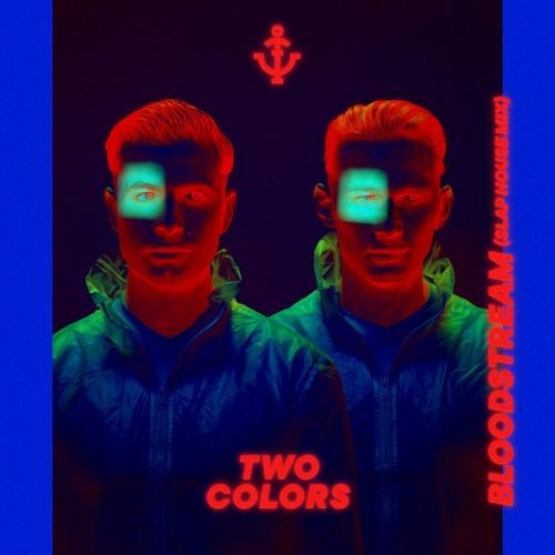 Bloodstream (Slap House Mix) - TwoColors