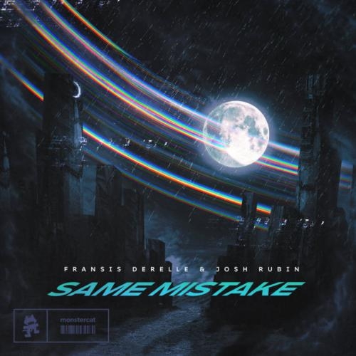 Same Mistake - Fransis Derelle, Josh Rubin