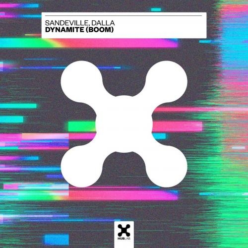 Dynamite (Boom) - Sandeville feat. Dalla