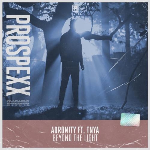 Beyond The Light - Adronity & Scantraxx feat. TNYA