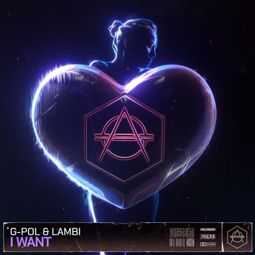 I WANT - G-Pol & Lambi