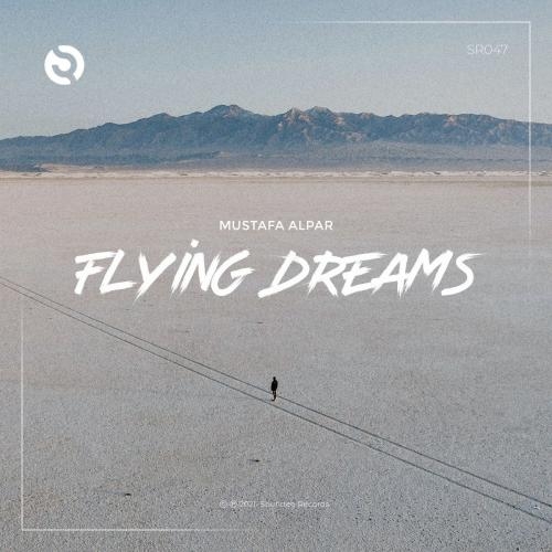 Flying Dreams - MUSTAFA ALPAR