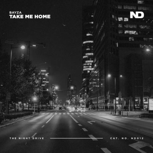 Take Me Home - Bayza
